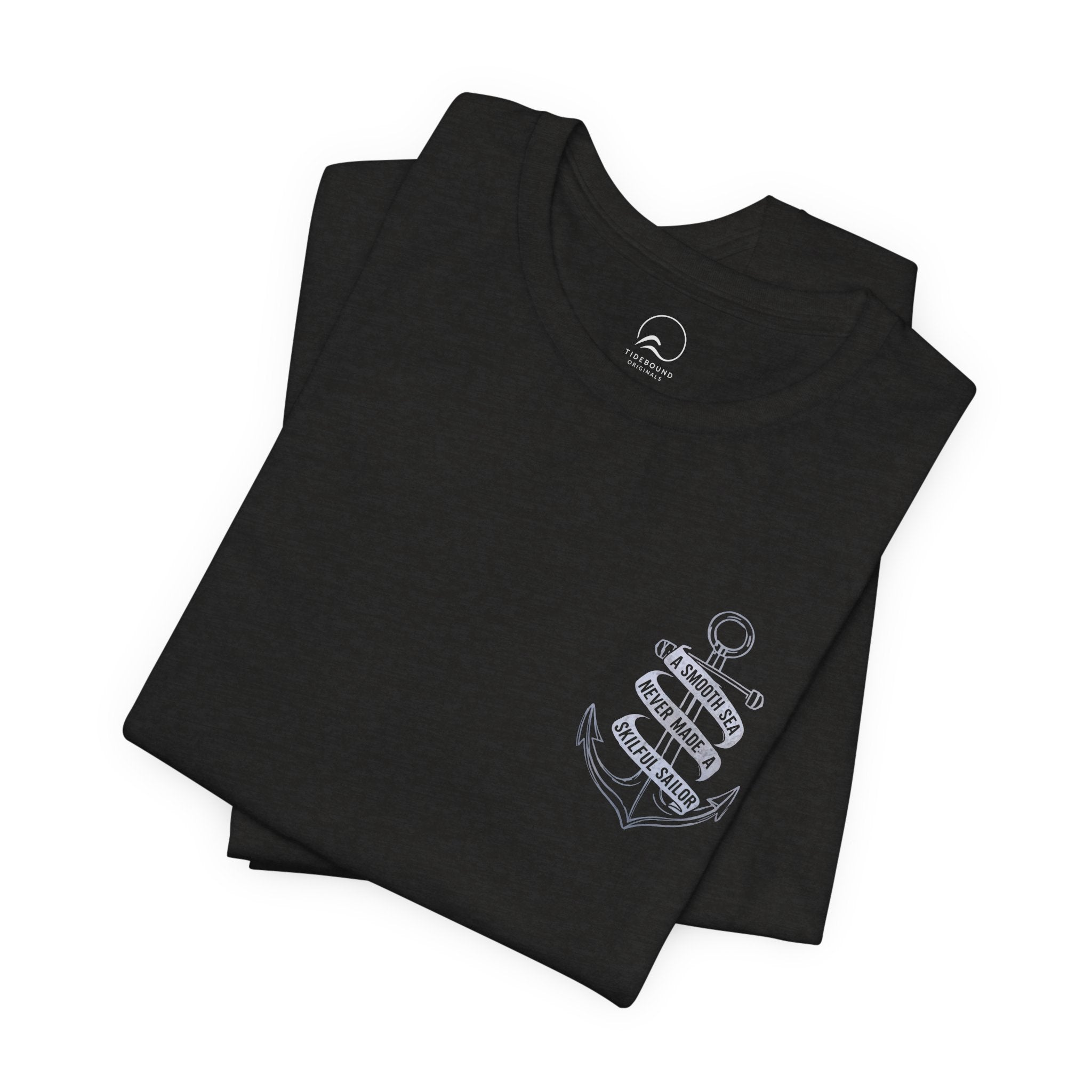 Anchor Graphic Tee, A Smooth Sea Never Made a Skillful Sailor, Nautical T Shirt