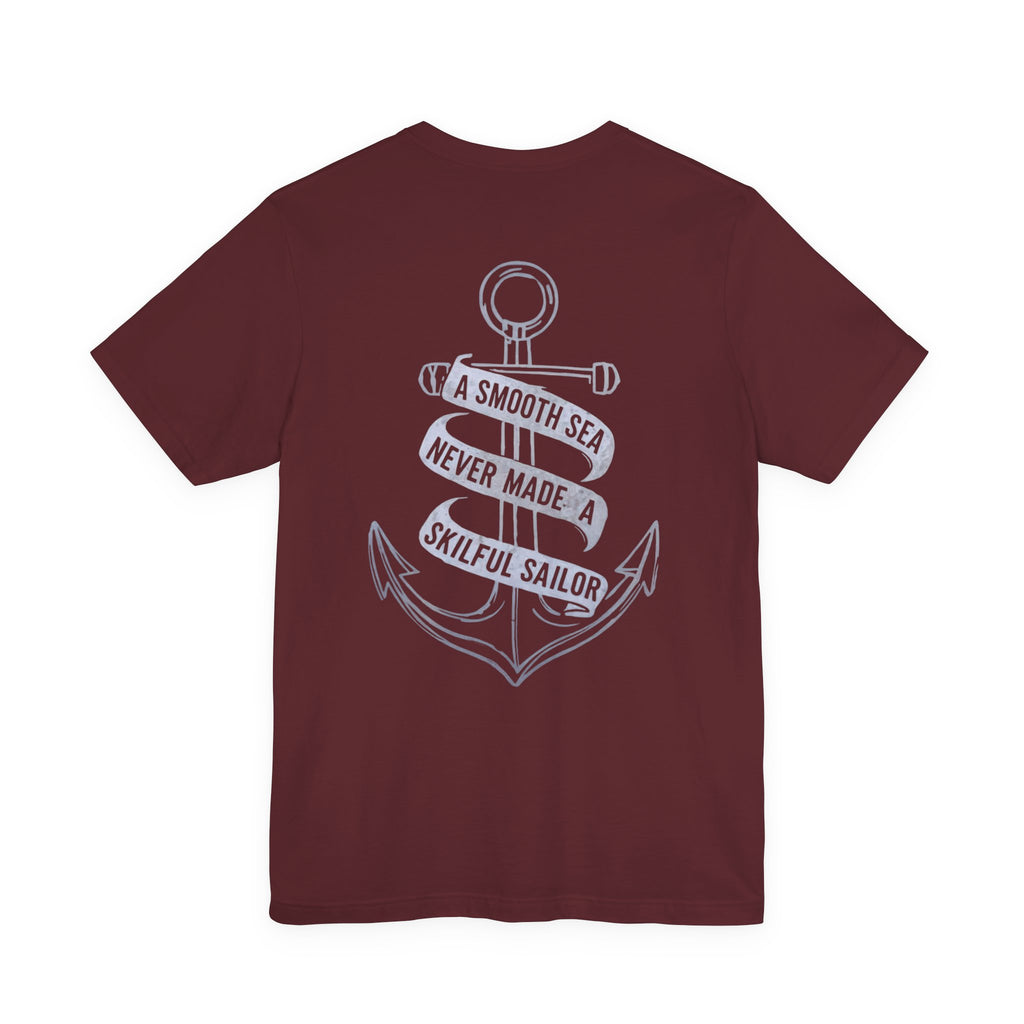 Anchor Graphic Tee — “A Smooth Sea Never Made a Skillful Sailor” Nautical T‑Shirt