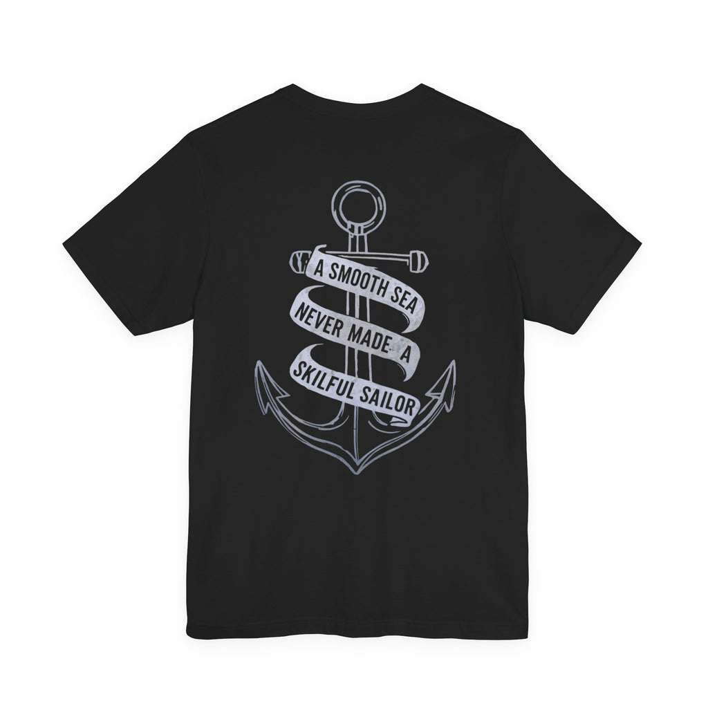 Anchor Graphic Tee — “A Smooth Sea Never Made a Skillful Sailor” Nautical T‑Shirt