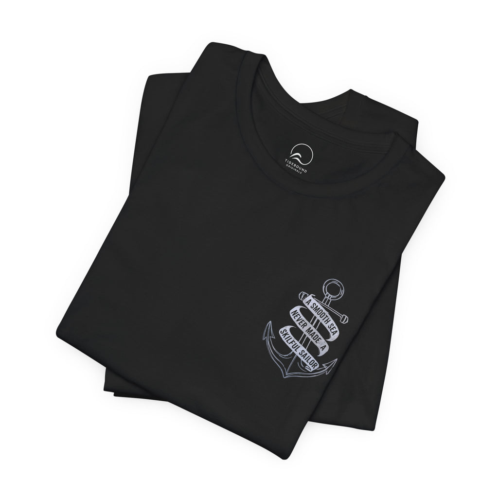 Anchor Graphic Tee, A Smooth Sea Never Made a Skillful Sailor, Nautical T Shirt