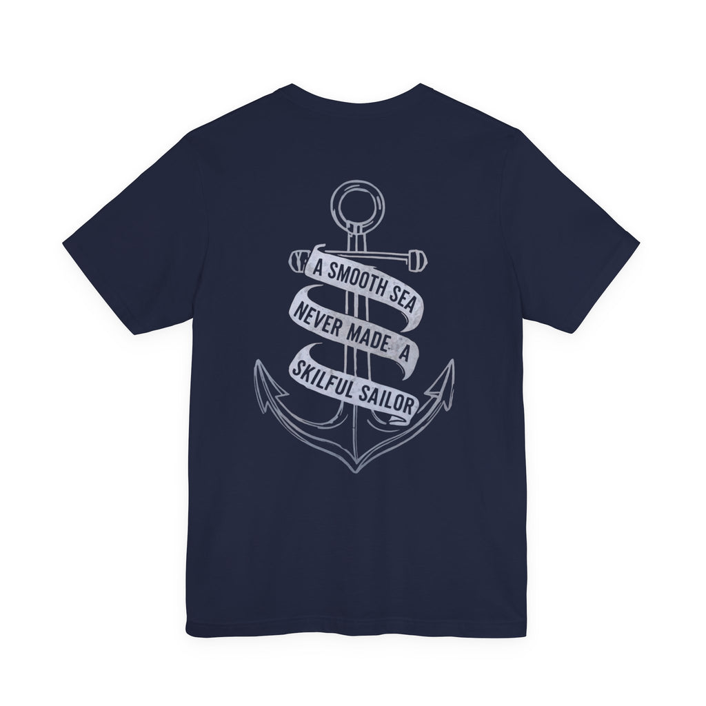 Anchor Graphic Tee, A Smooth Sea Never Made a Skillful Sailor, Nautical T Shirt